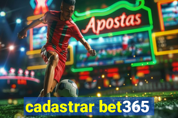 cadastrar bet365